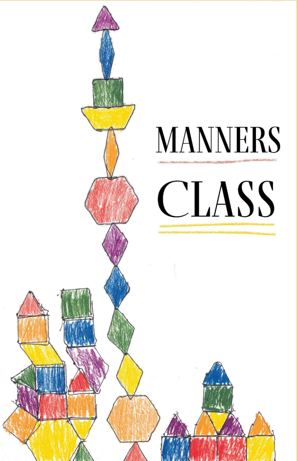 Manners Class (Cow Tipping Press)