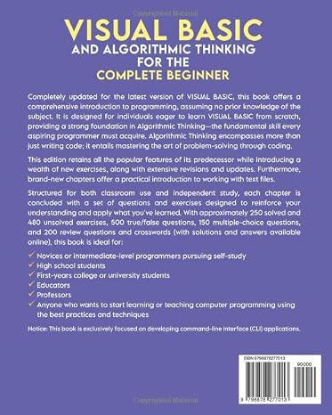 Visual Basic and Algorithmic Thinking for the Complete Beginner (3rd Edition): Learn to Think Like a Programmer