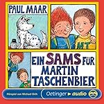 Ein Sams für Martin Taschenbier