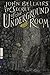 The Secret of the Underground Room: A Johnny Dixon, Professer Childermass Book