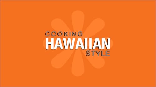 Cooking Hawaiian Style TV