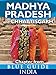 Madhya Pradesh & Chhattisgarh - Blue Guide Chapter (from Blue Guide India)