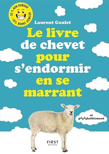 Le livre de chevet pour s'endormir en se marrant (et