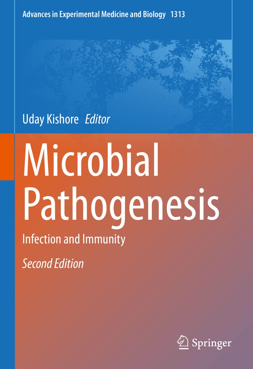 Microbial Pathogenesis: Infection and Immunity (Advances in ...