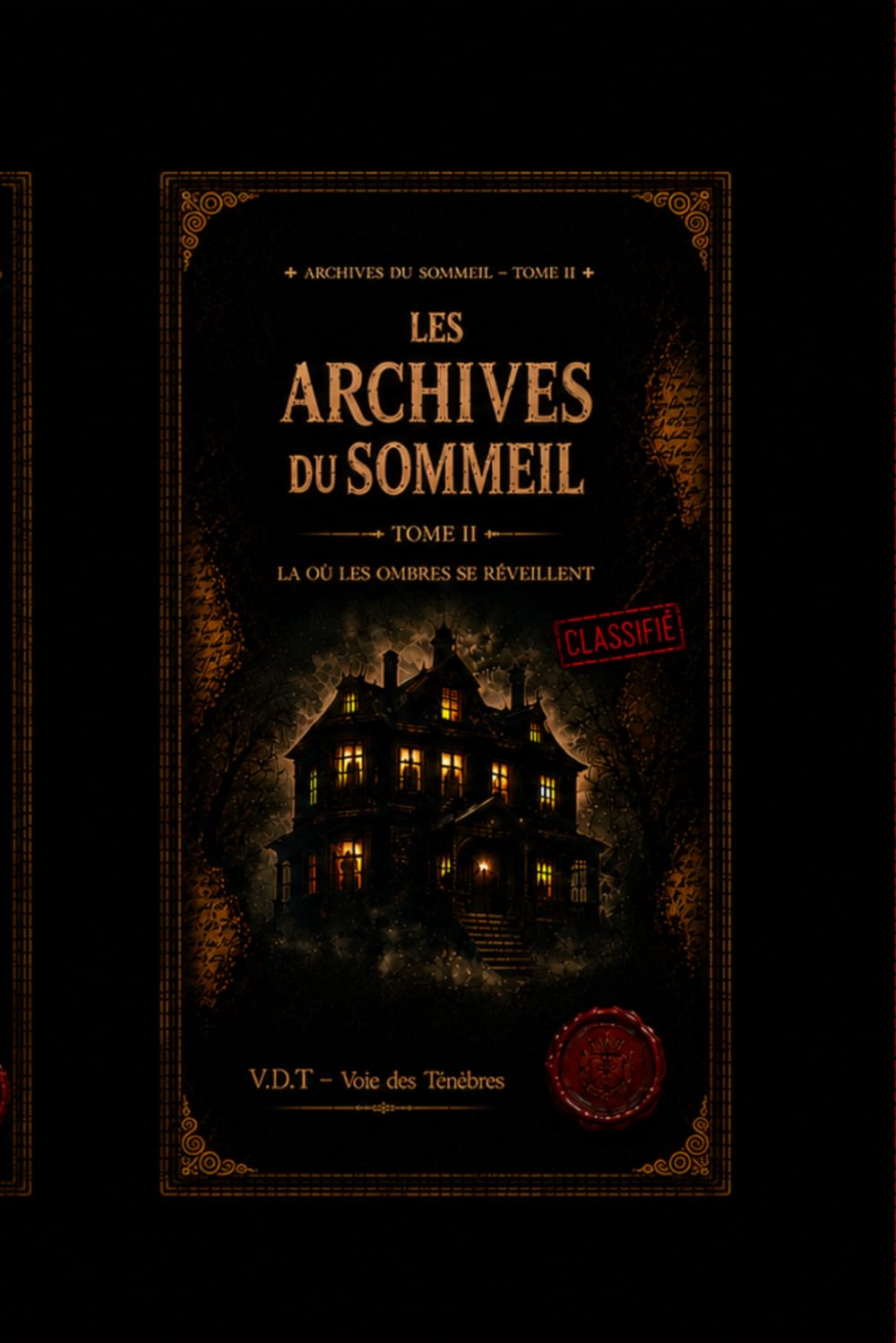 Les Archives du Sommeil – Tome II: Là Où Les Ombres Se Réveillent