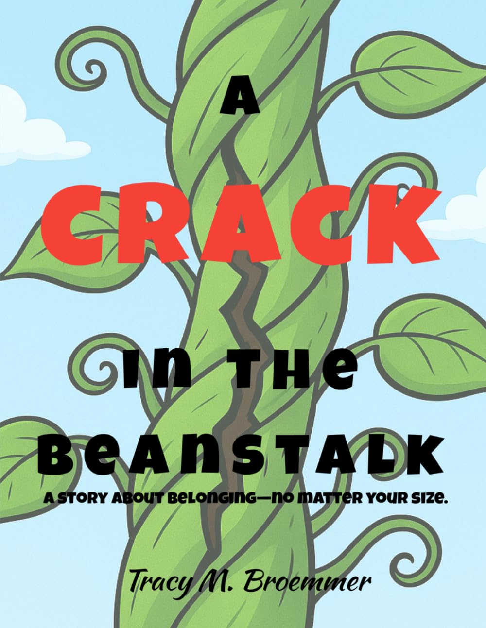 A Crack in the Beanstalk: Jack & The Giant Book 1