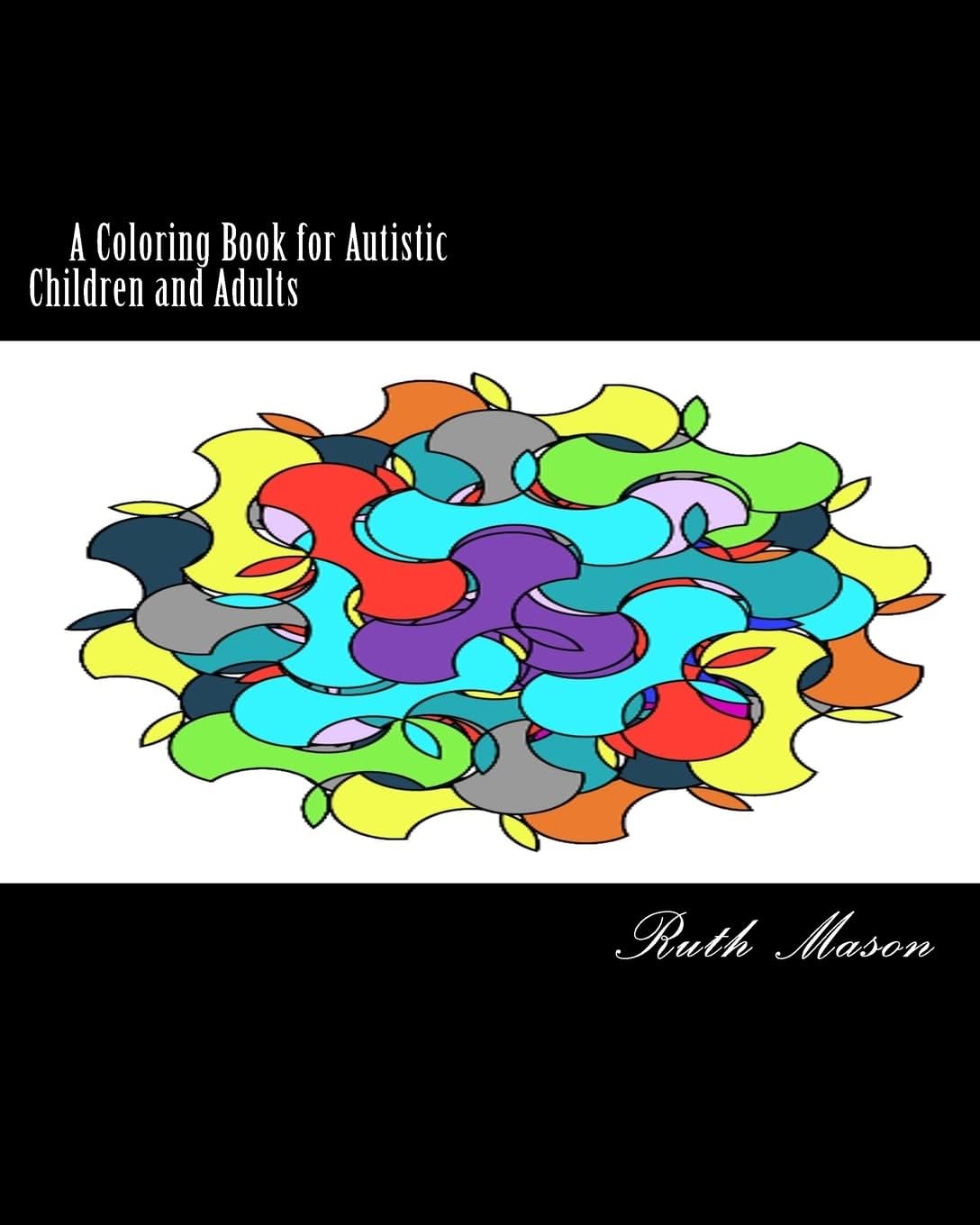 Coloring Book for Autistic Children and Adults Paperback โ February 7, 2016