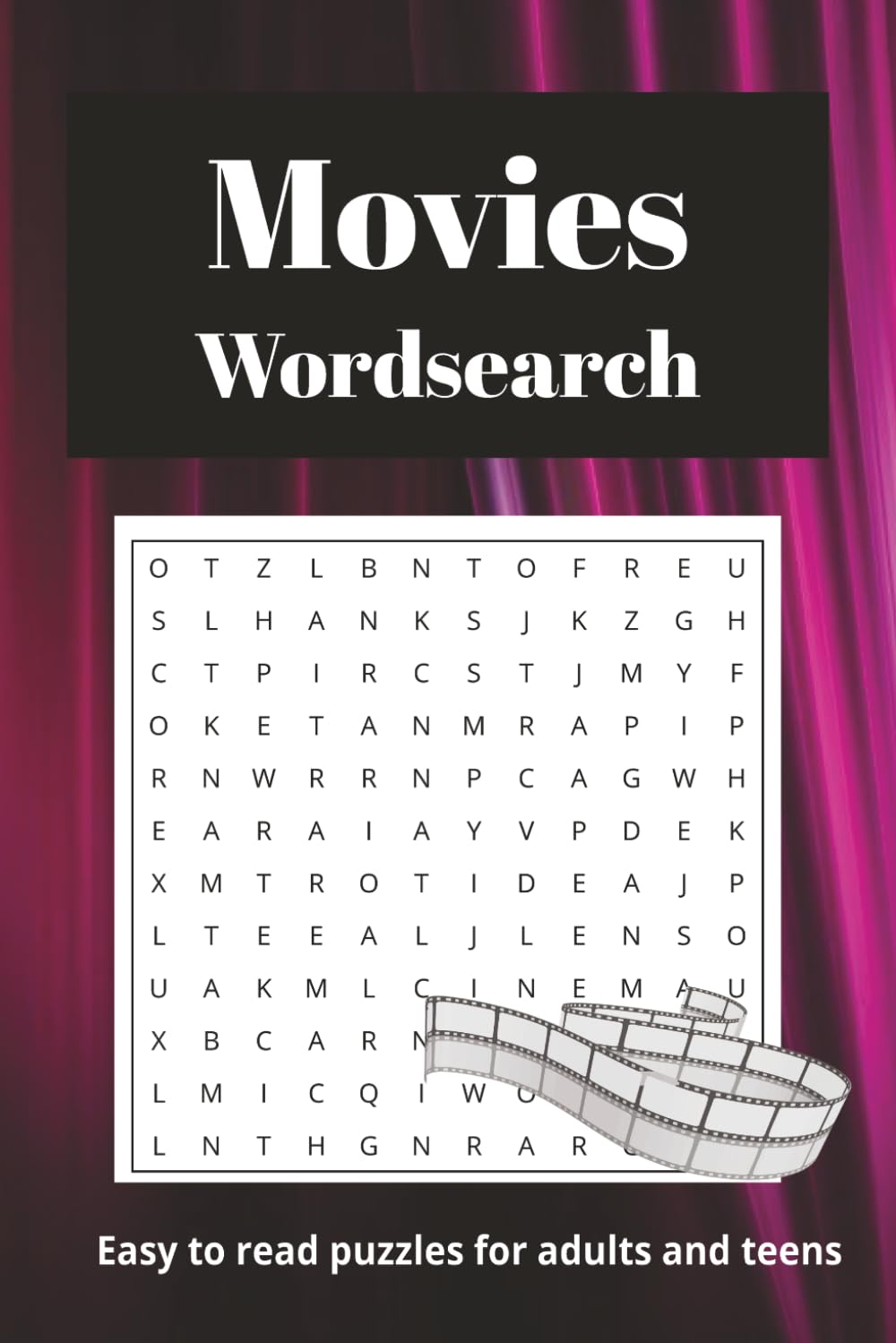 Movies wordsearch: Wordsearches with easy to read print about movies and cinema films, 6 by 9 inches, 50+ puzzles great for vacations, holidays, free time and brain fog