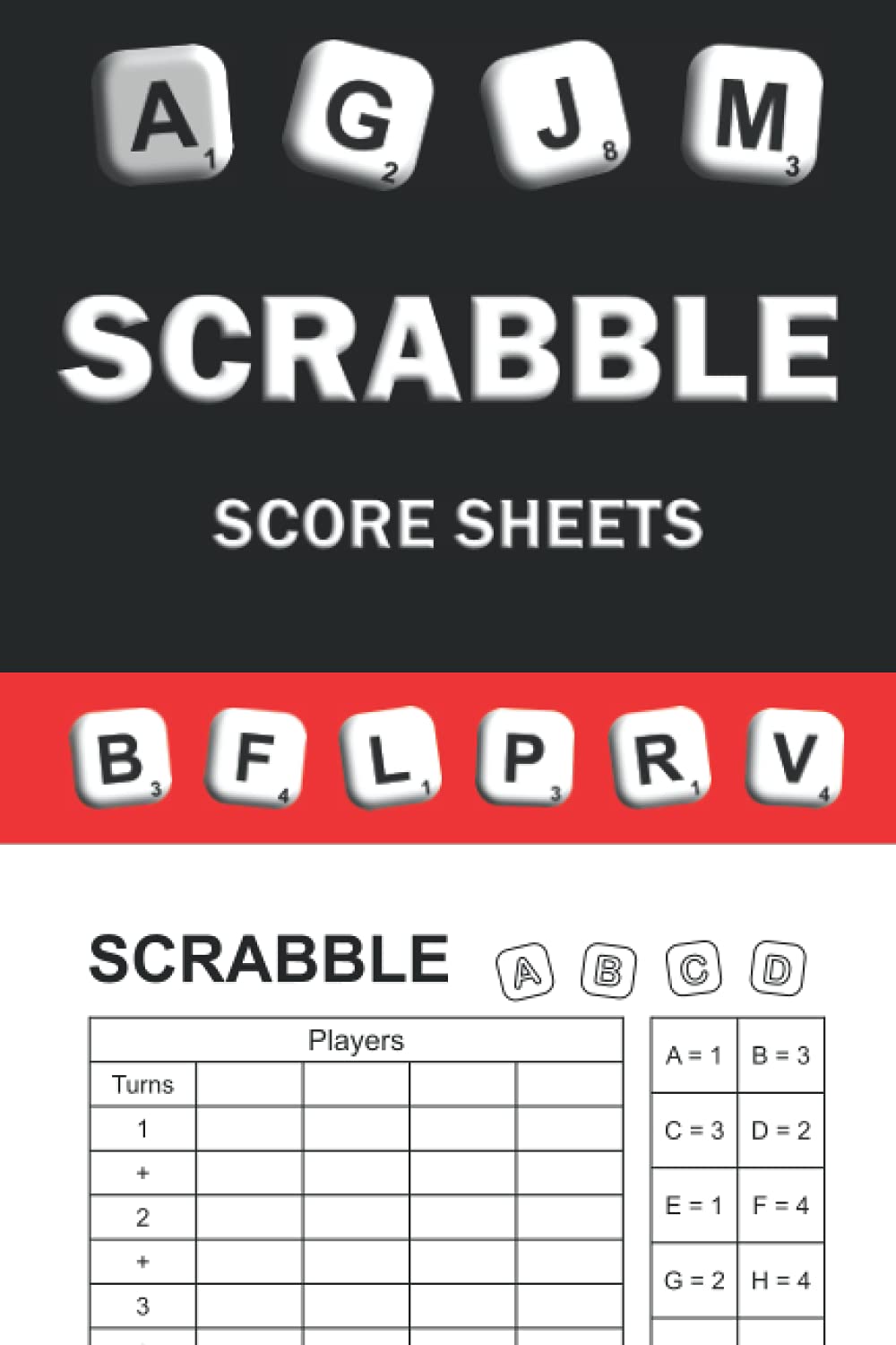 Scrabble score sheets: Notebook to note scrabble scores ideal scrabble enthusiasts board games