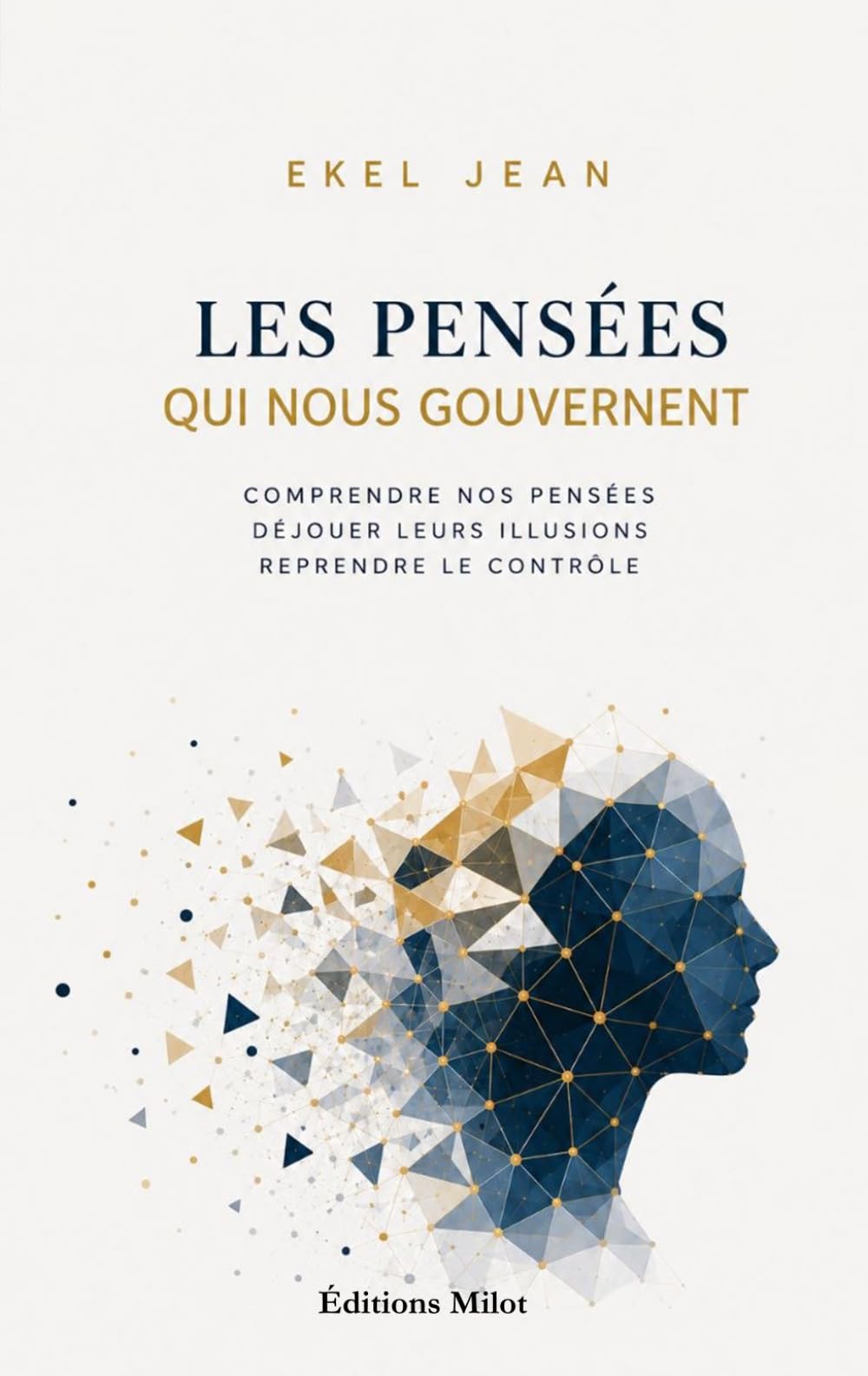 Les pensées qui nous gouvernent