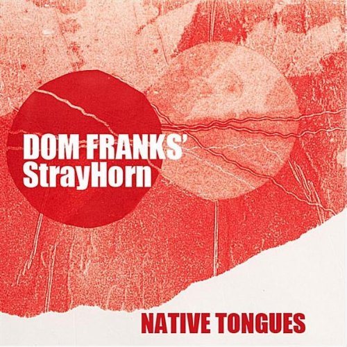 In Native Tongues by Dom Franks