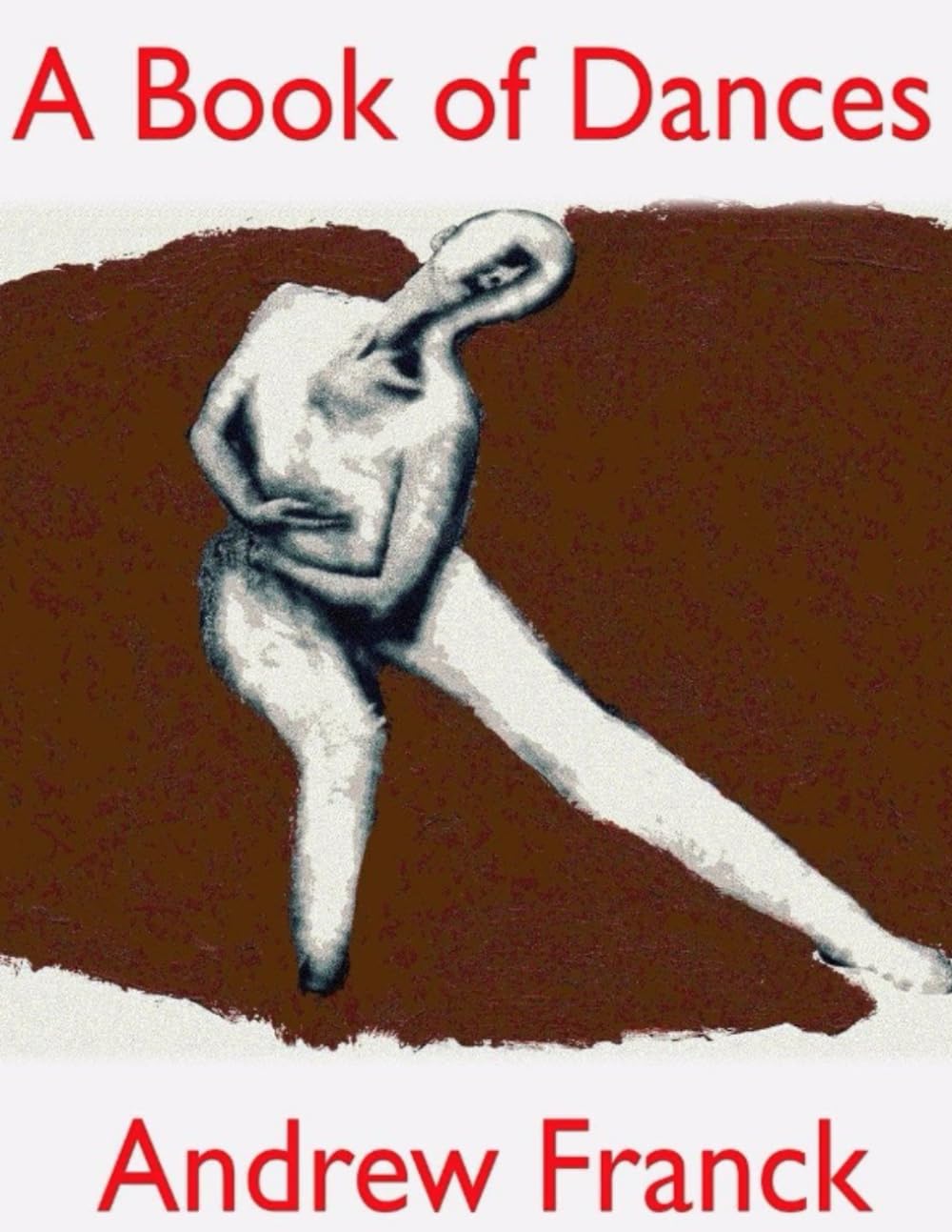 A Book of Dances: A Book of Dances: Selected Performances 1992-2012