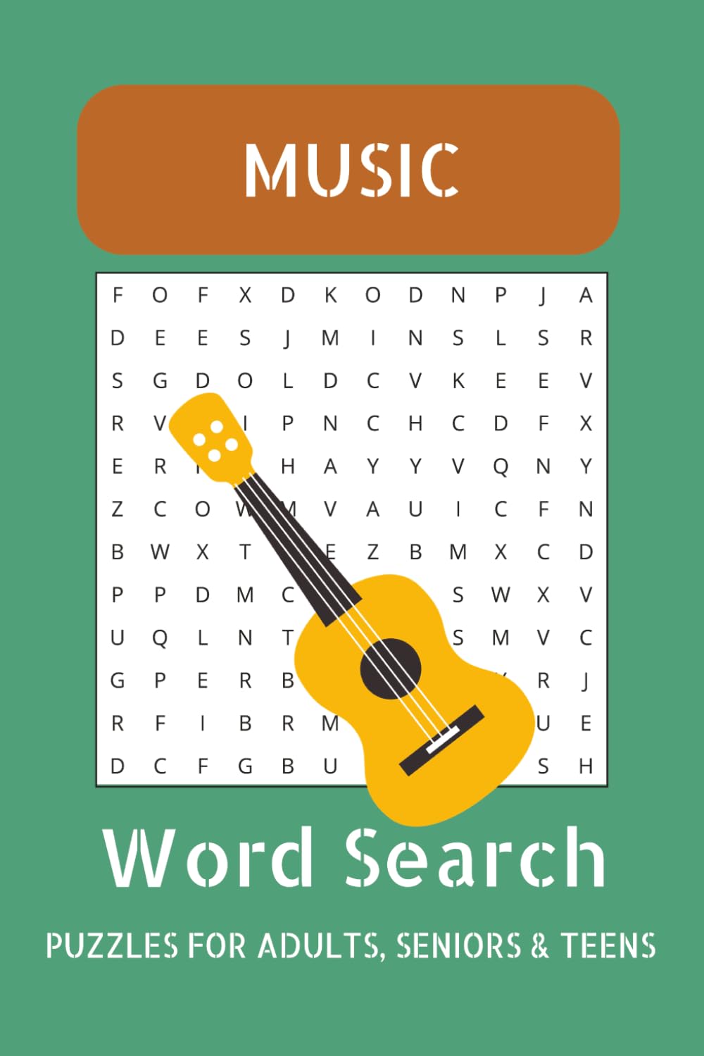 The Ultimate Music Word Search Puzzle Book: 55 Easy-to-Read Music Word Searches for Adults, Teens and Seniors | Songs, Instruments, Genres and More | 6x9 Inches, 110 Pages