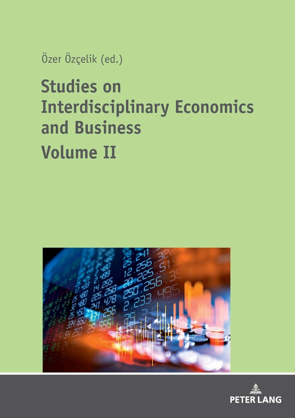 Studies on Interdisciplinary Economics and Business - Volume II