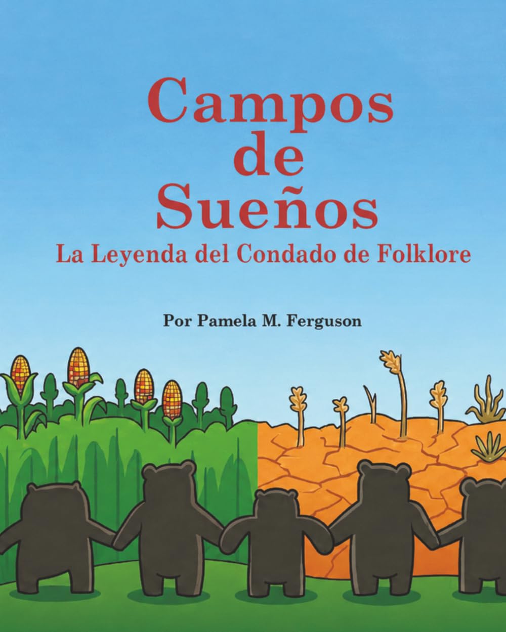 Campos de Suenos: La Leyenda del Condado de Folklore