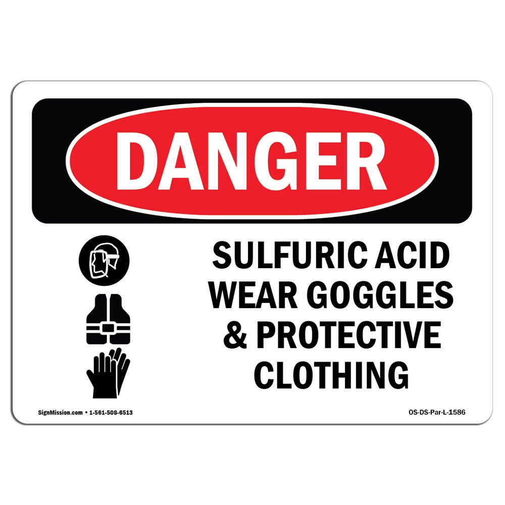 OSHA Danger Sign - Sulfuric Acid Wear Goggles | Rigid Plastic Sign | Protect Your Business, Construction Site, Warehouse & Shop Area | Made in The USA