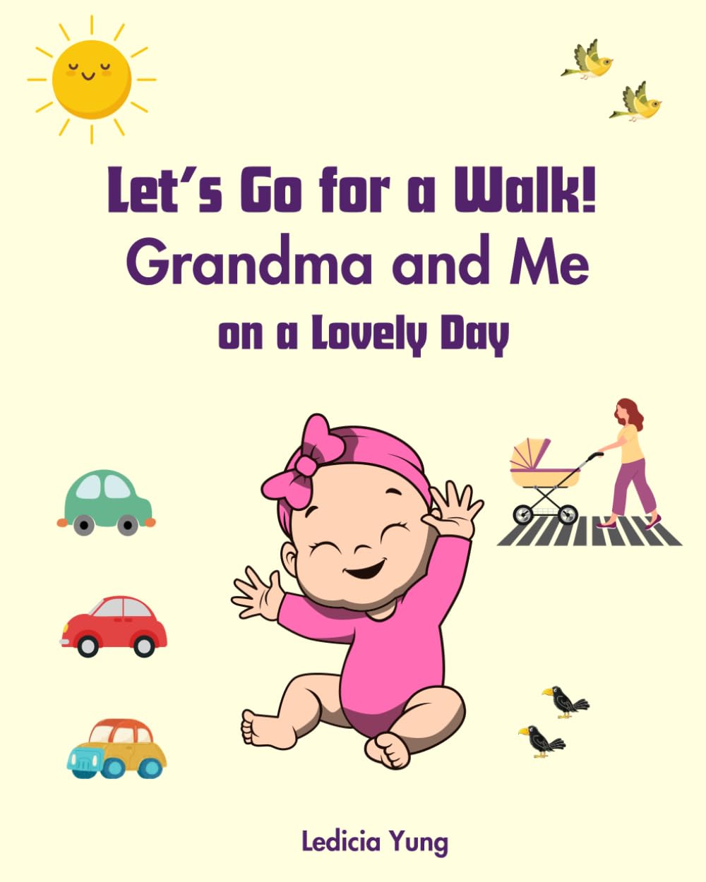 Let’s Go for a Walk!: Grandma and Me on a Lovely Day
