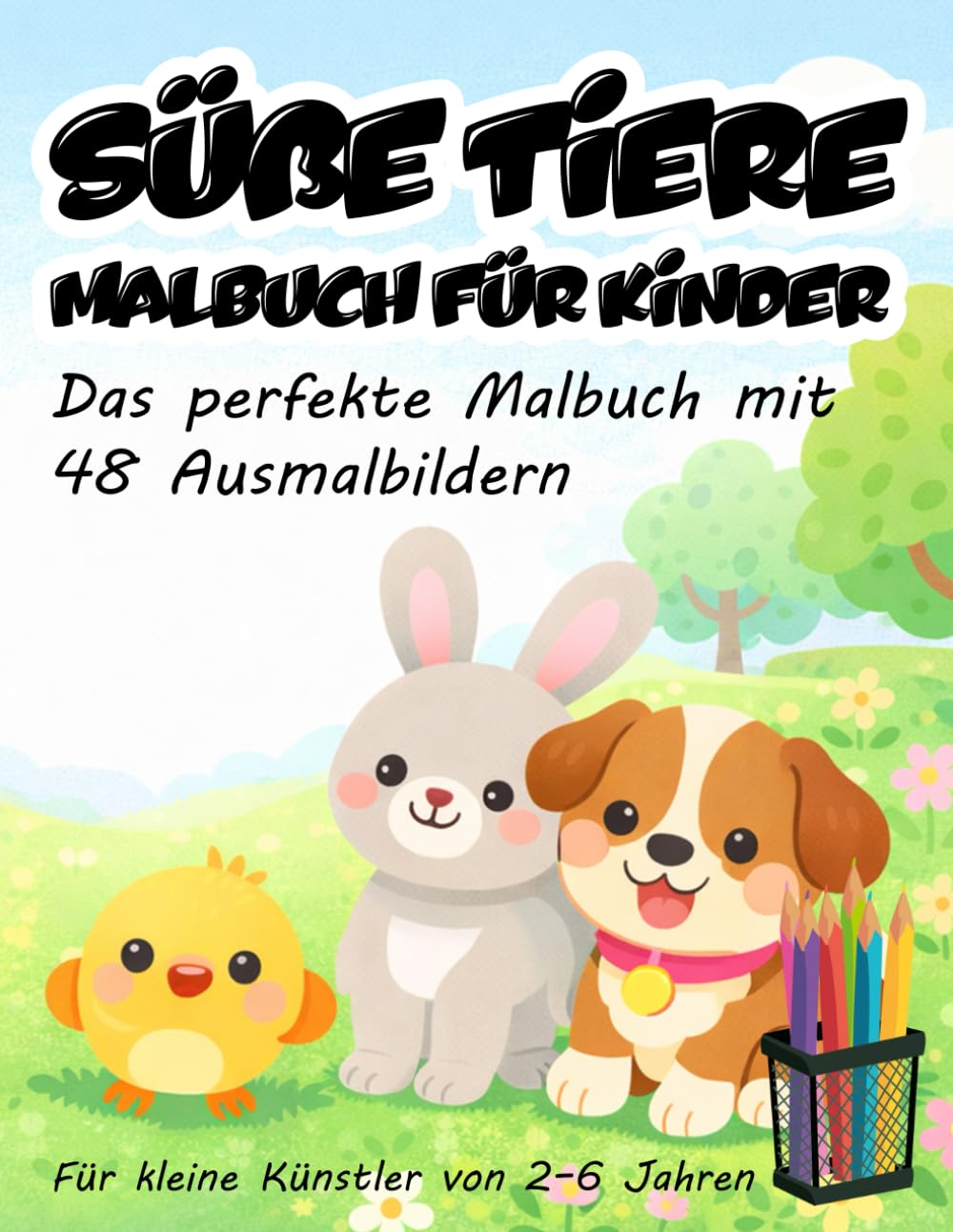 Süße Tiere – Malbuch für Kinder: Das perfekte Malbuch für kleine Künstler von 2–6 Jahren