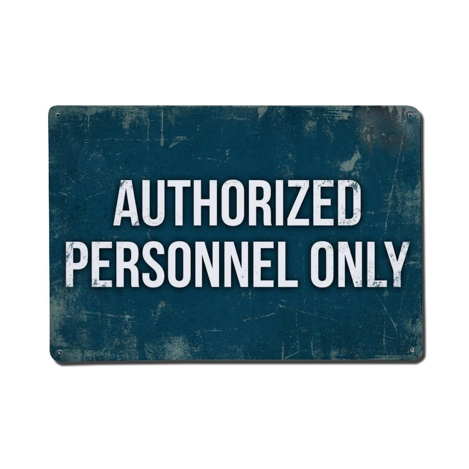 Vintage Authorized Personnel Only Metal Tin Sign
