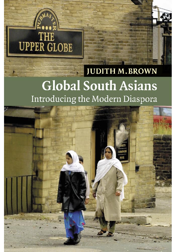 Global South Asians: Introducing the modern Diaspora: 1