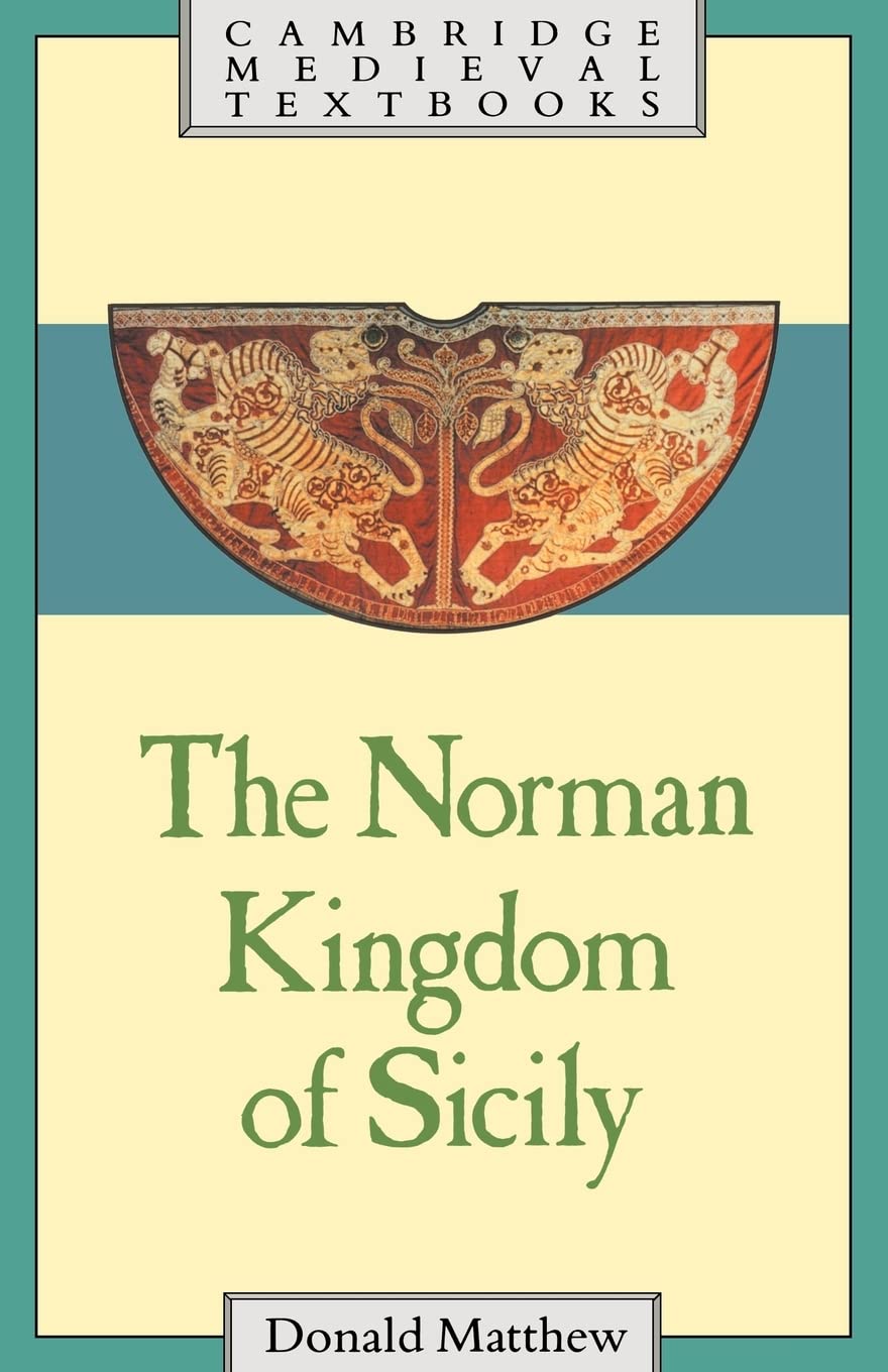 The Norman Kingdom of Sicily Matthew Paperback Cambridge University Press