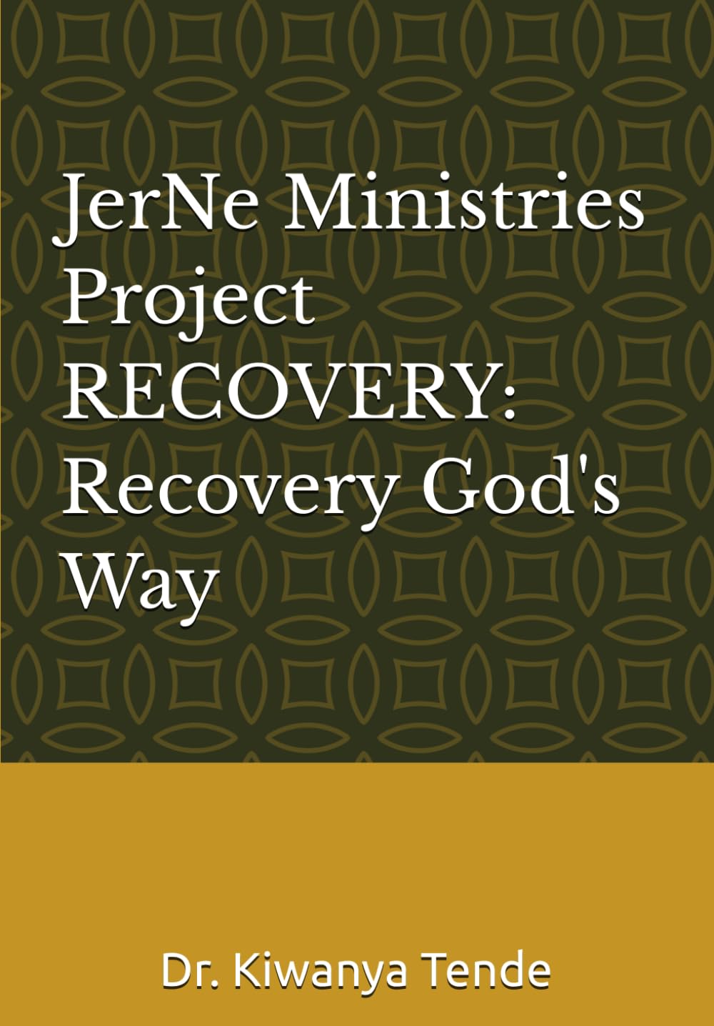 Project RECOVERY: Recovery God's Way
