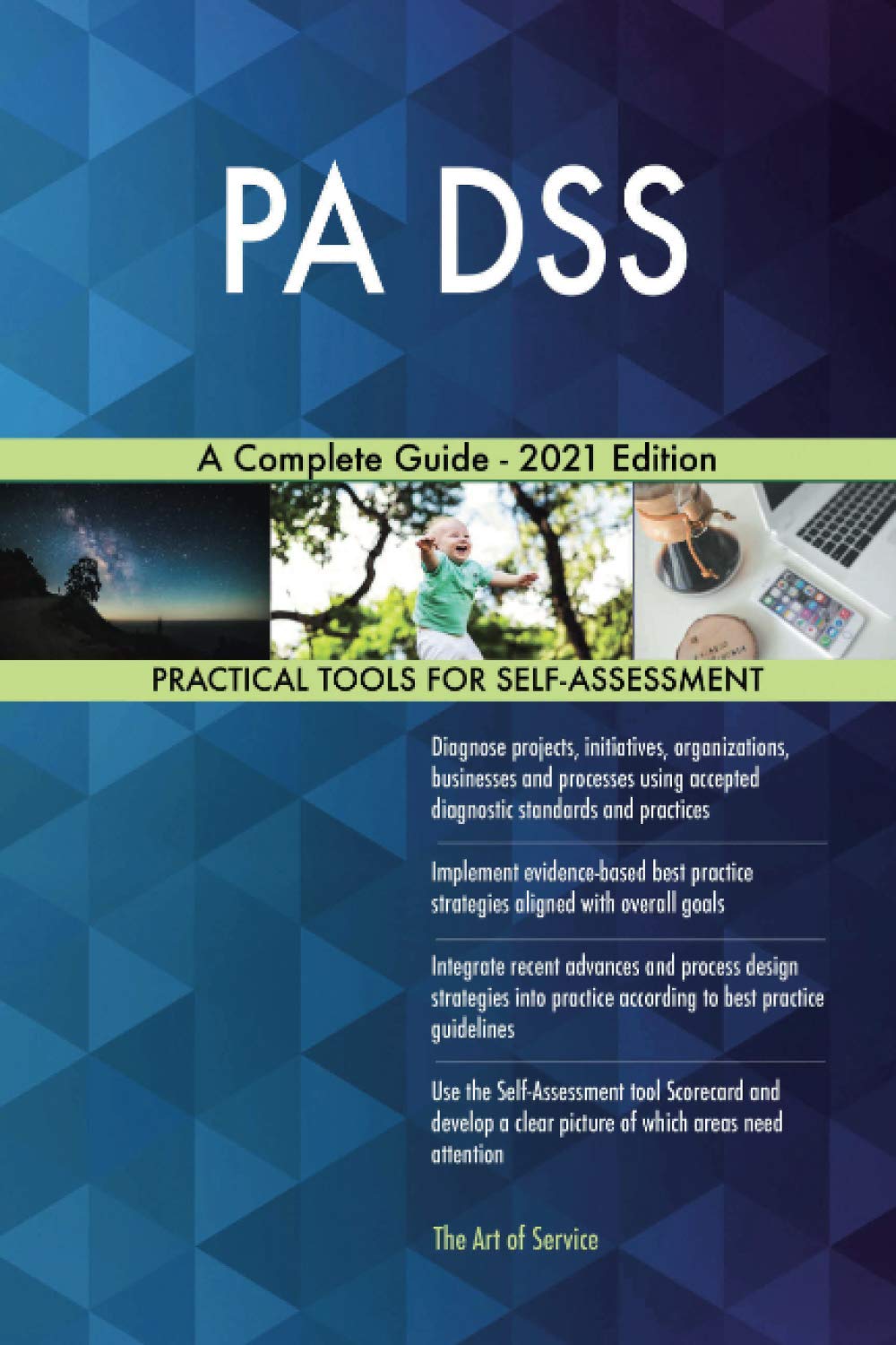 PA DSS A Complete Guide - 2021 Edition