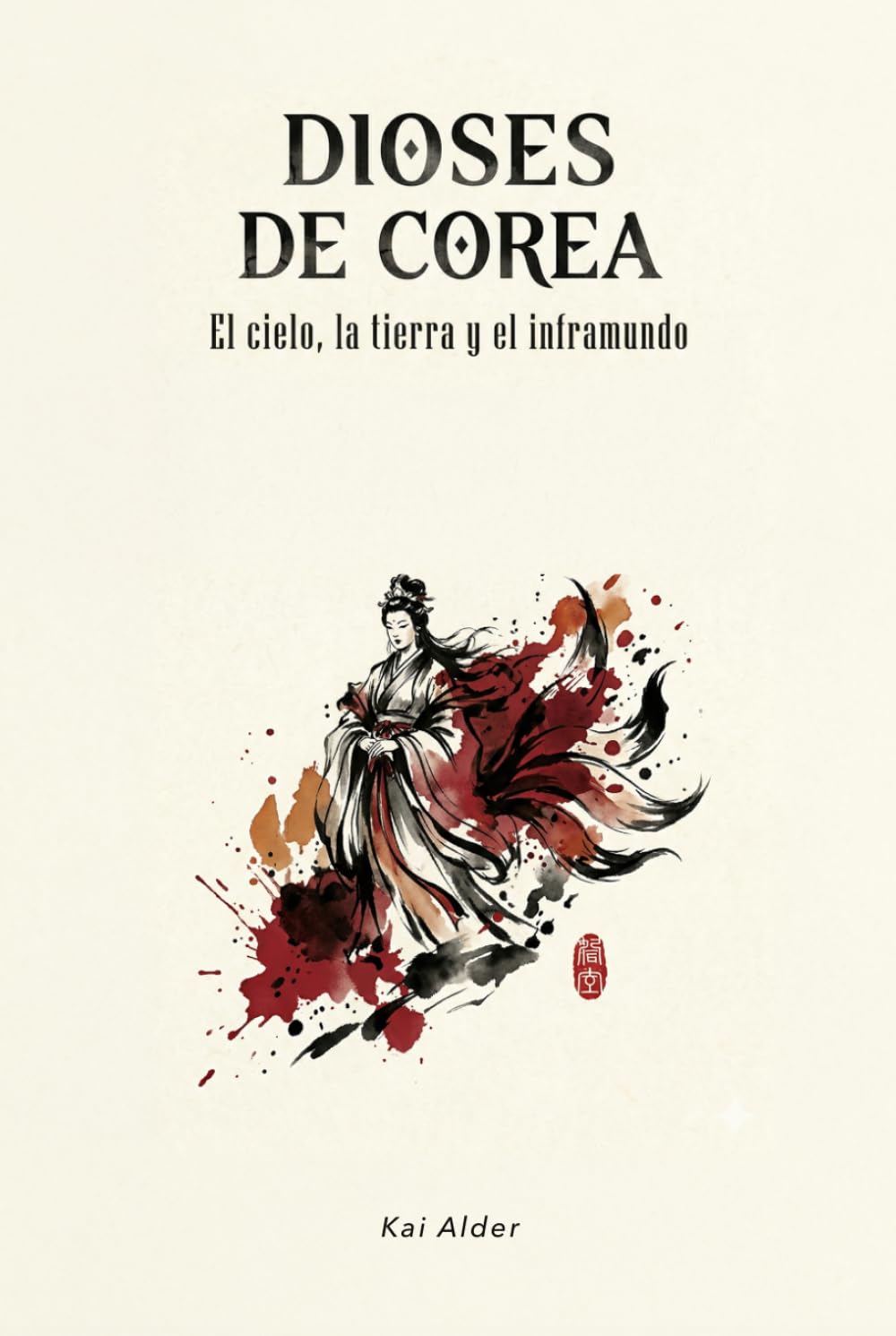 Dioses de Corea: El Cielo, la Tierra y el Inframundo (Mitología Coreana)