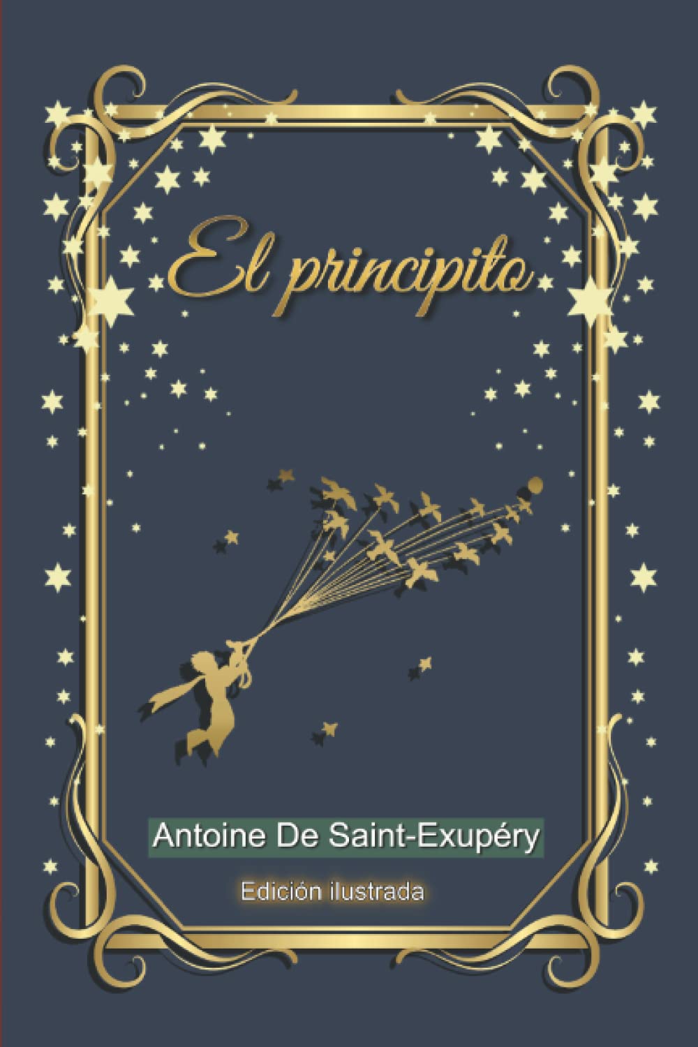 El principito: Edición ilustrada (Spanish Edition)