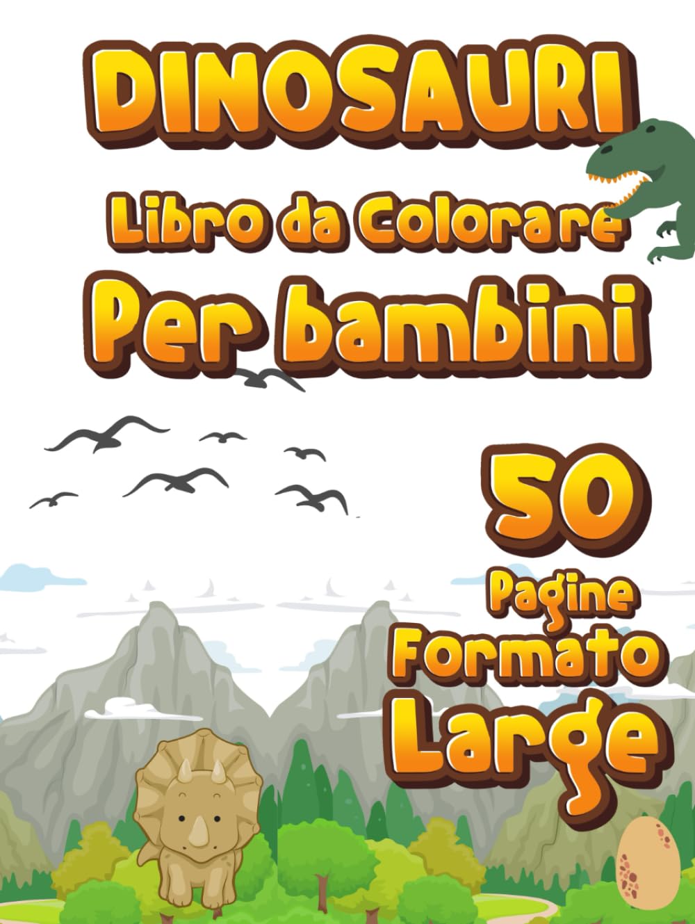 Dinosauri: Libro da colorare per bambini con 50 pagine