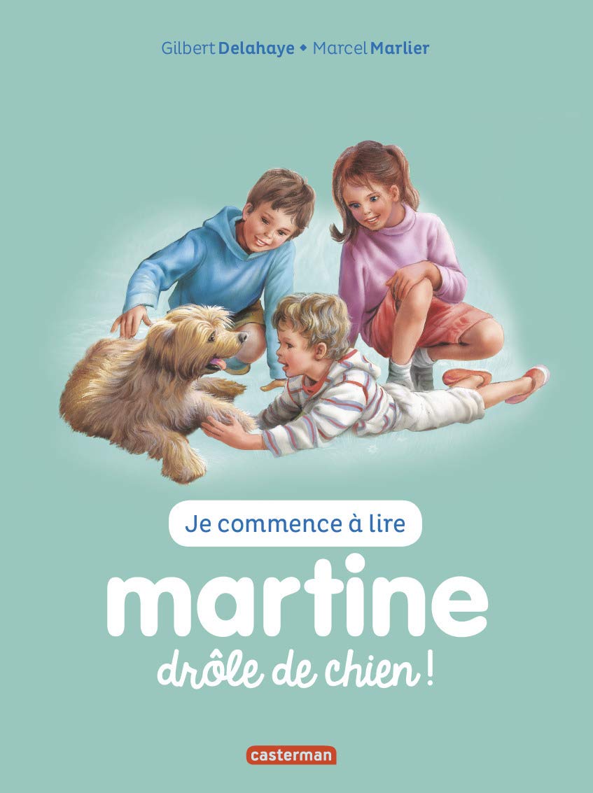 Je commence a lire avec Martine: Martine, drole de chien