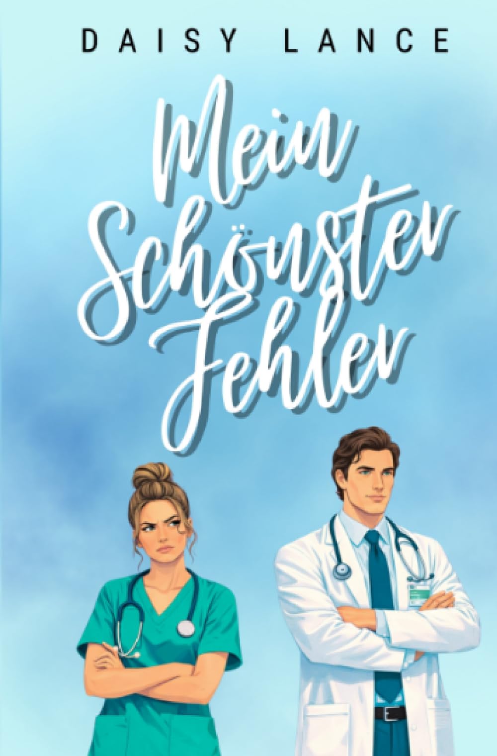 Mein Schönster Fehler: Ein Second-Chance Liebesroman