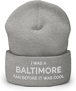 Hogue WS LLC I was a Baltimore Fan Before It was Cool Hat (Embroidered Cuffed Beanie) Heather Grey