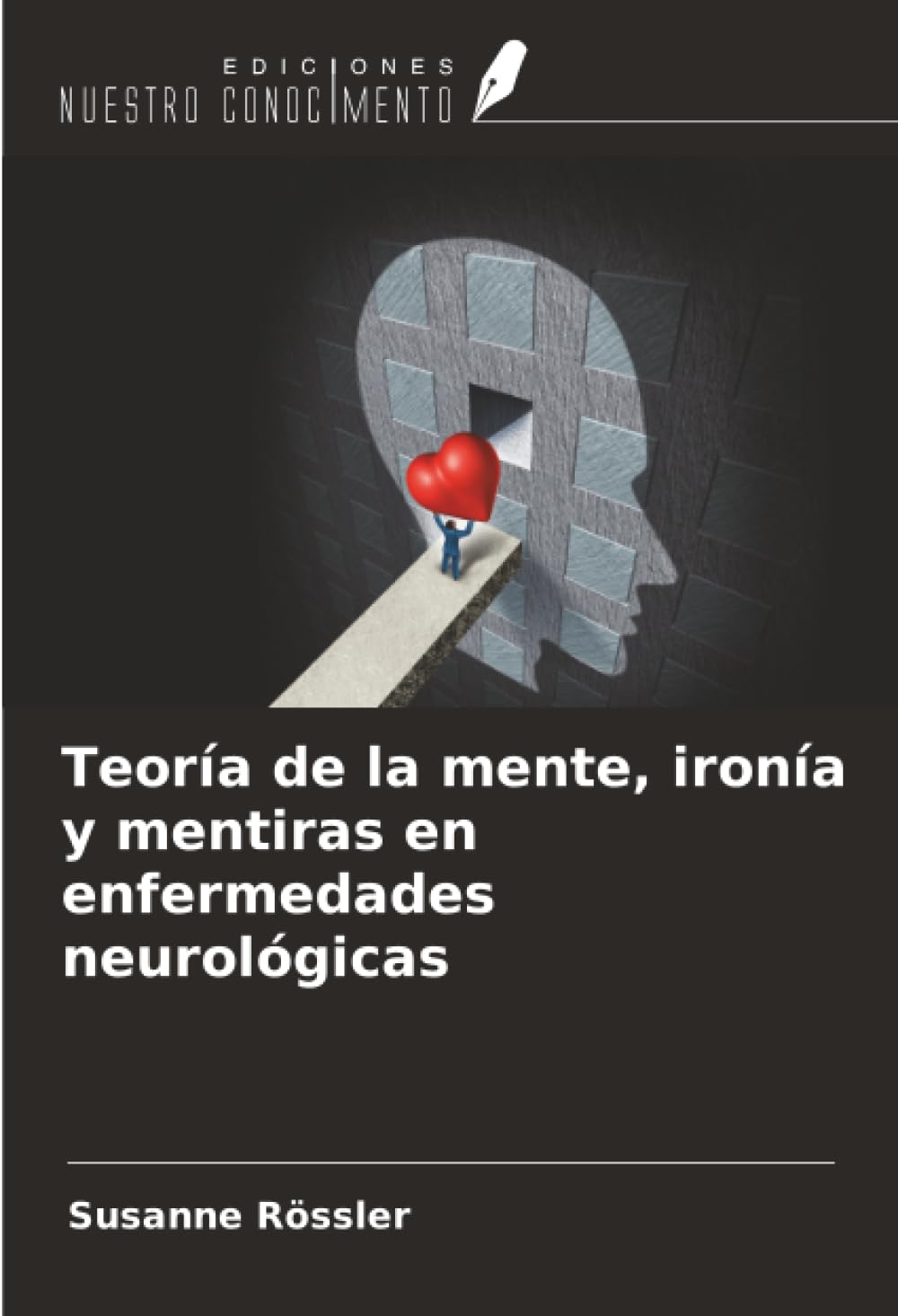Teoría de la mente, ironía y mentiras en enfermedades neurológicas