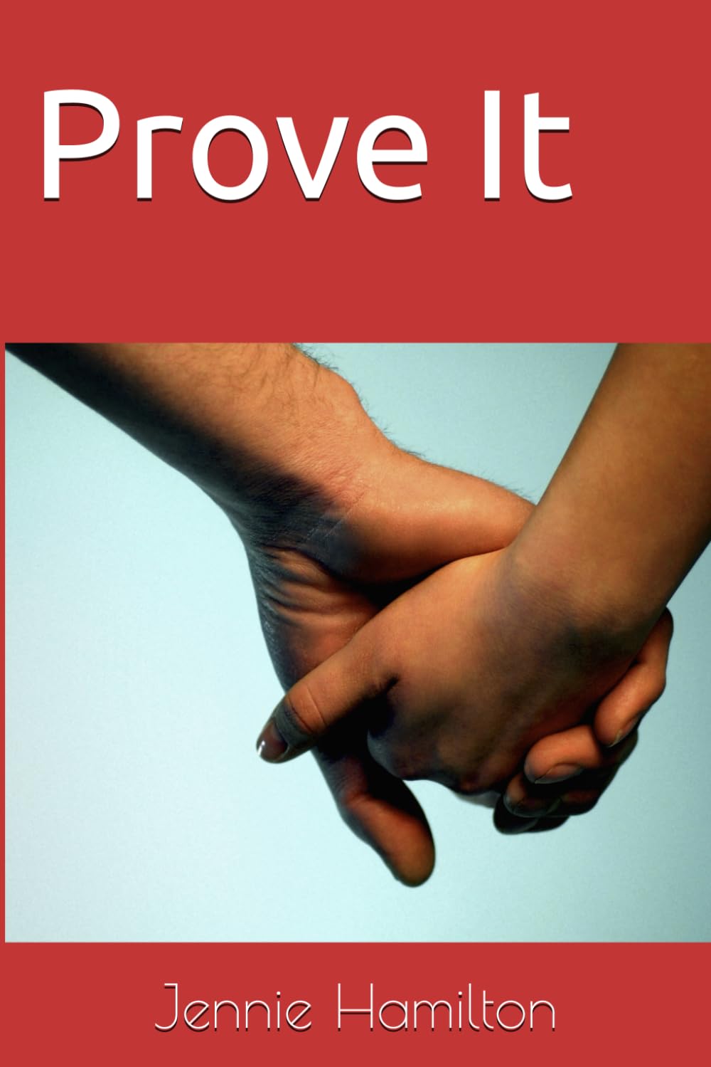 Prove It