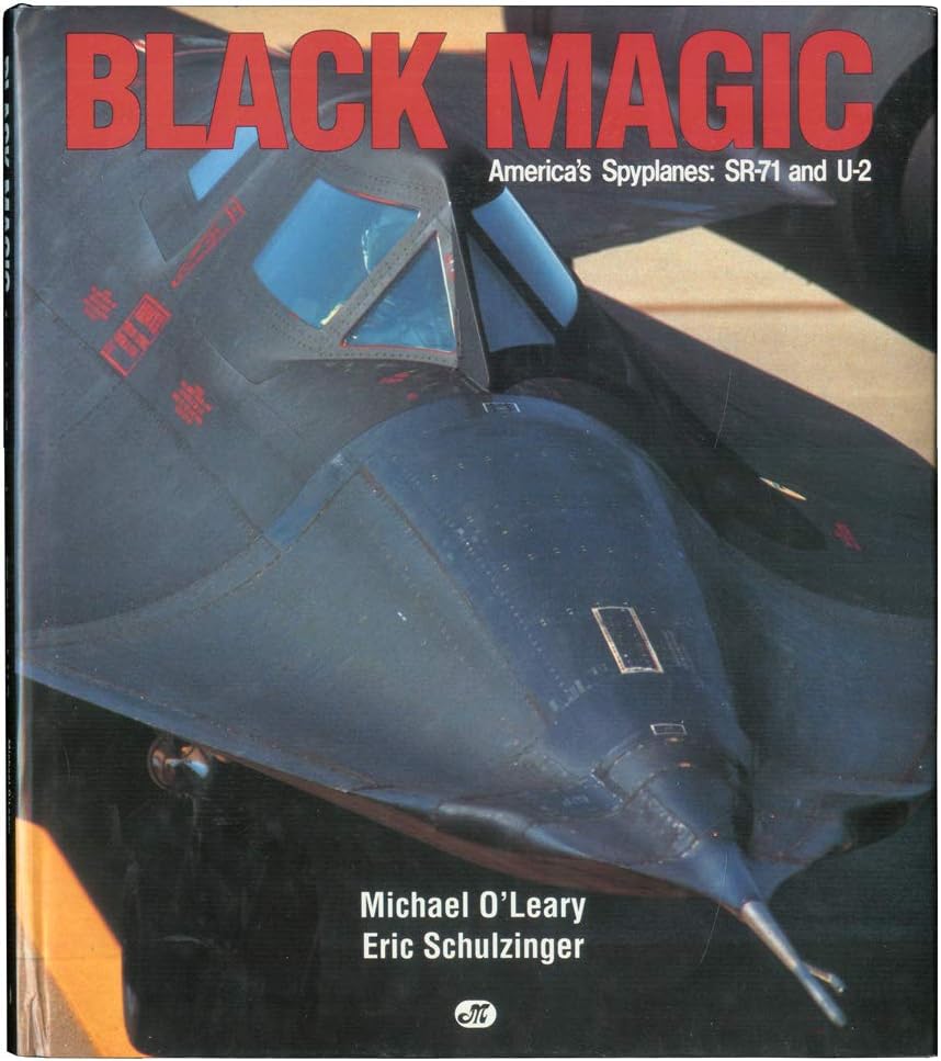 Black Magic: America's Spyplanes : Sr-71 and U-2