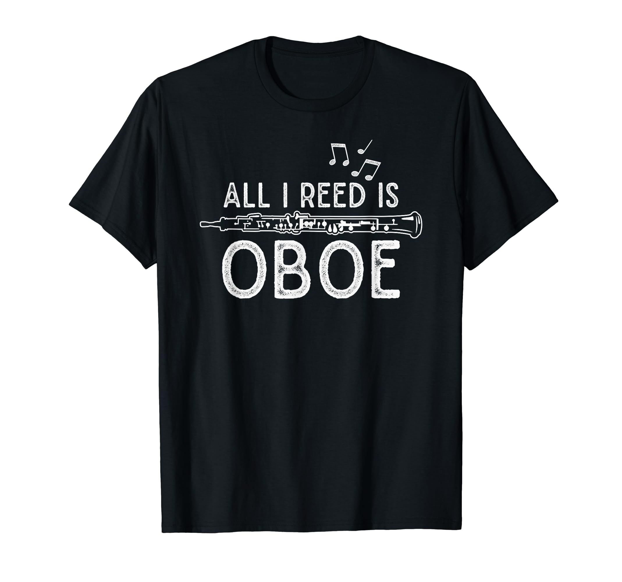 Orchestra Gifts for Oboe PlayersOboist All I Reed Is Oboe T-Shirt