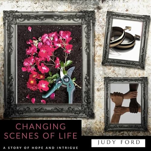 Changing Scenes of Life Audiolivro Por Dr. Judy Ford capa