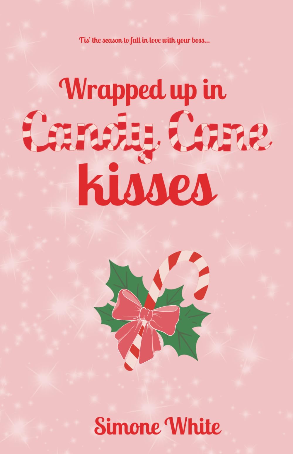 Wrapped Up In Candy Cane Kisses