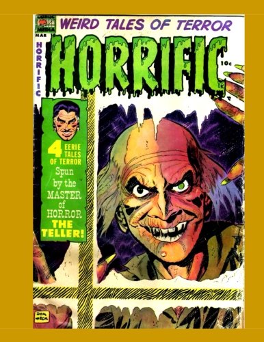 Horrific #10: Weird Tales Of Terror - All Stories - No Ads