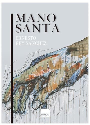 Mano Santa | Libro Edición 2023 | Esoterismo. Curanderismo. | Ediciones Don Folio