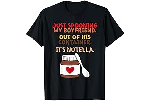Just Spooning My Boyfriend Nutella-Themed T-Shirt
