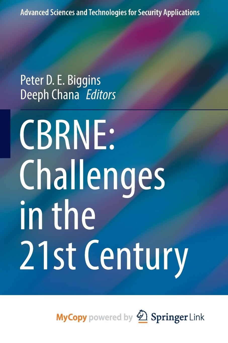 CBRNE: Challenges in the 21st Century