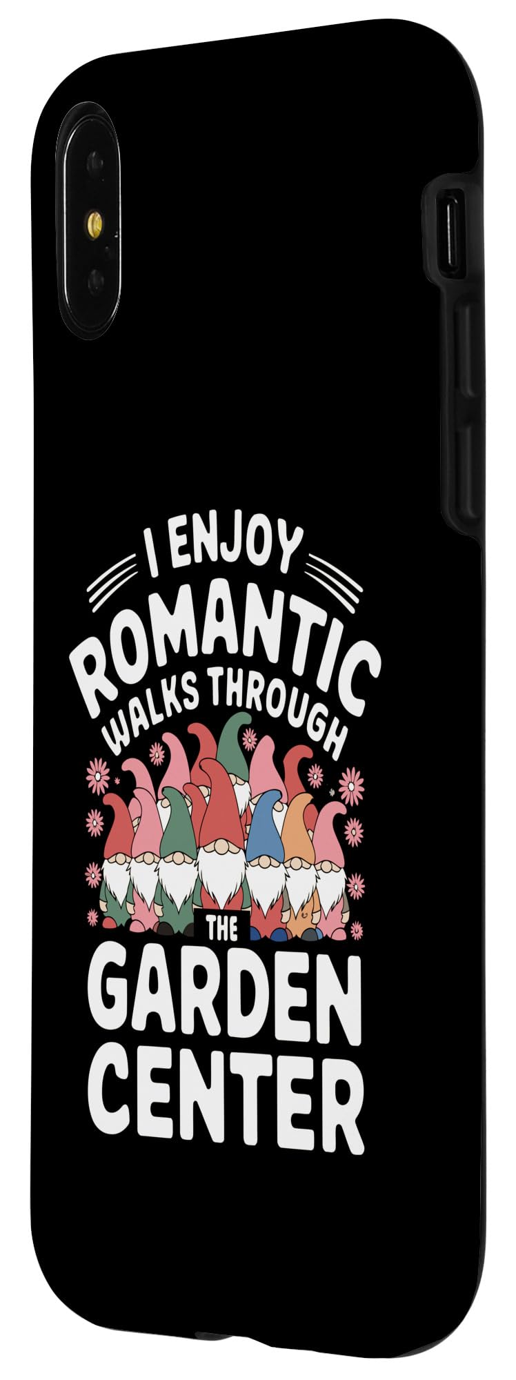 iPhone X/XS Gardening Gardener I Enjoy Romantic Walks - Image 2