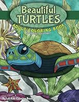 Beautiful Turtles Adult Coloring Book (Beautiful Adult Coloring Books) (Volume 94) 1973754215 Book Cover