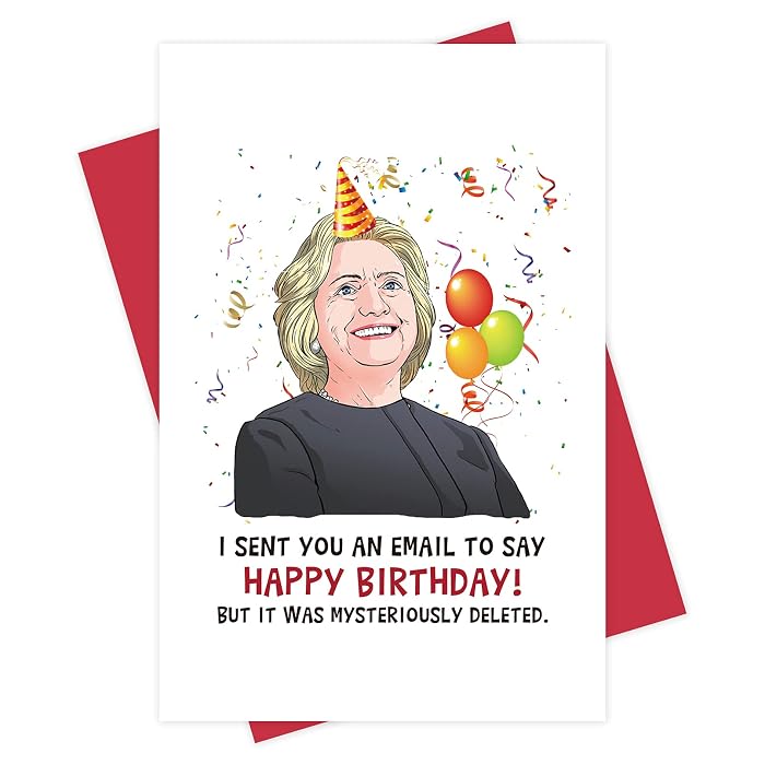 Buy Hillary Clinton Birthday Card, Funny Birthday Card, I Sent You an ...