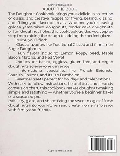 THE SIMPLE TO BAKE DOUGHNUT COOKBOOK: Classic, Creative, and Easy Homemade Recipes for Frying, Baking, and Glazing Delicious Doughnuts at Home
