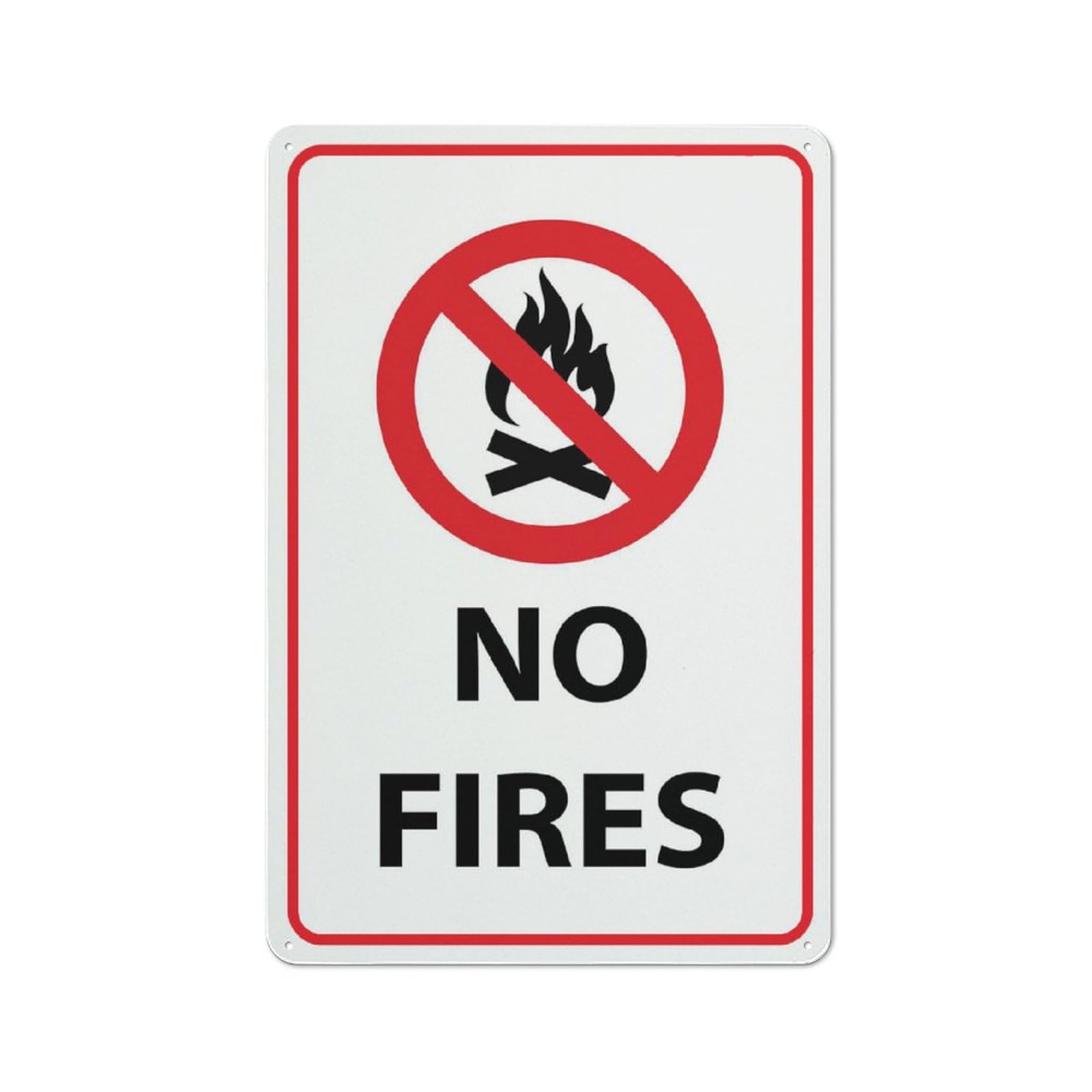 No Fires Sign 12”X8” Metal Signs Aluminum Sign Pre-Drilled Holes For Easy Mounting Indoor Or Outdoor Use For Fence Door Or Gate