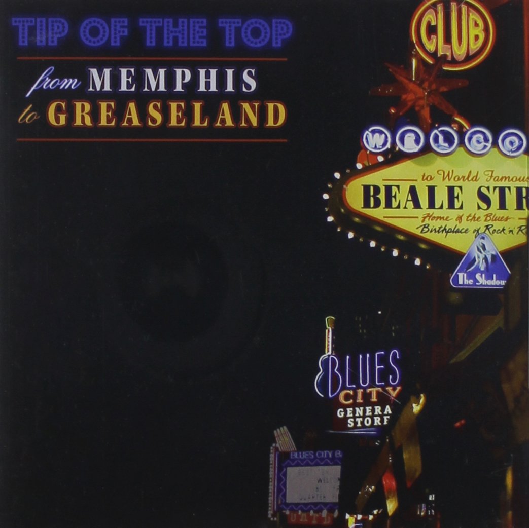 From Memphis To Greaseland