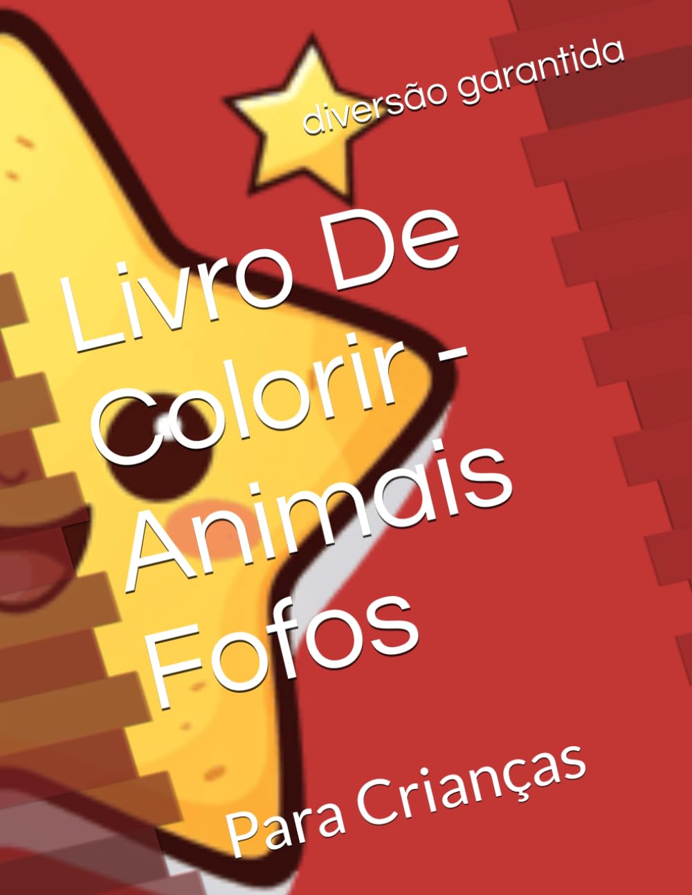 Livro De Colorir - Animais Fofos: Para Crianças